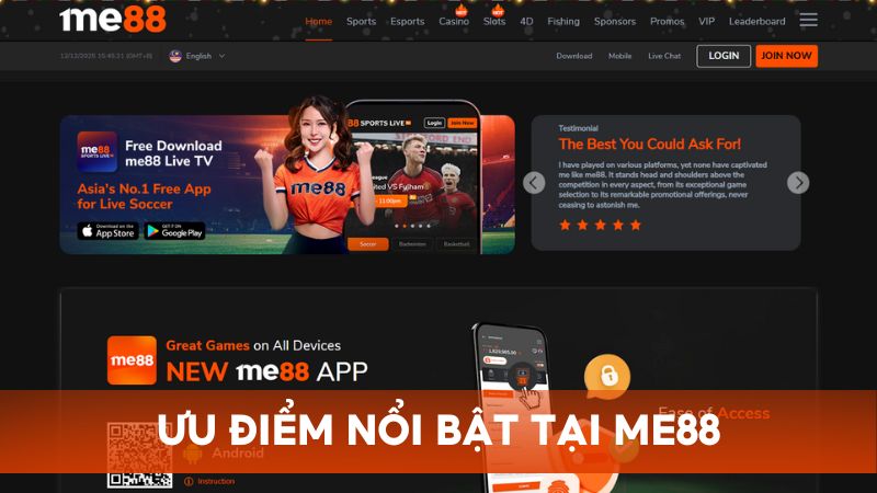 Đánh giá những ưu điểm nổi bật làm nên thương hiệu cho Me88