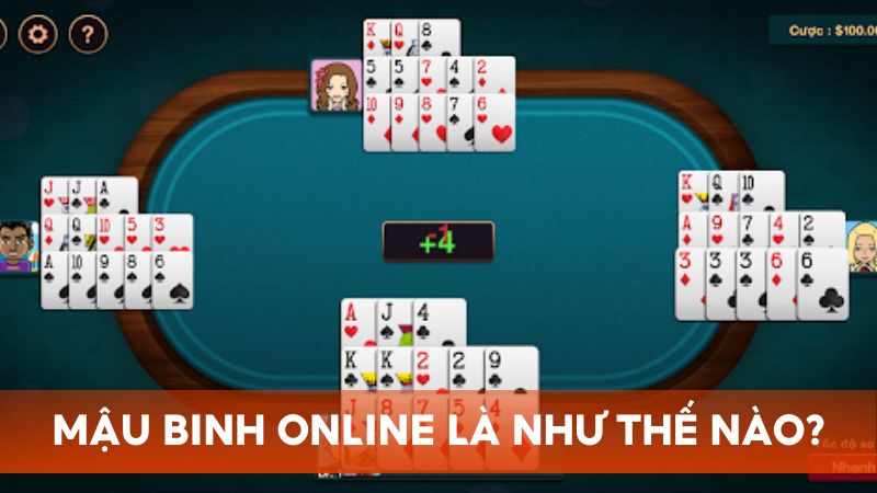 Mậu Binh online là một trò chơi bài phổ biến, dùng bộ bài chuẩn có 52 lá