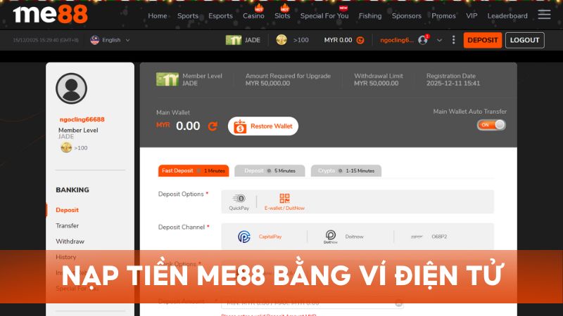 Nạp tiền bằng ví điện tử là phương thức tiện lợi, nhanh gọn tại Me88