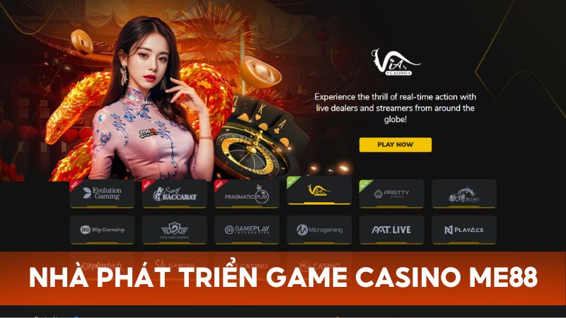 Danh sách các nhà phát triển game casino live hợp tác với Me88