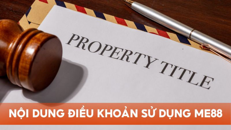 Nội dung điều khoản và điều kiện sử dụng tại Me88 dành cho thành viên