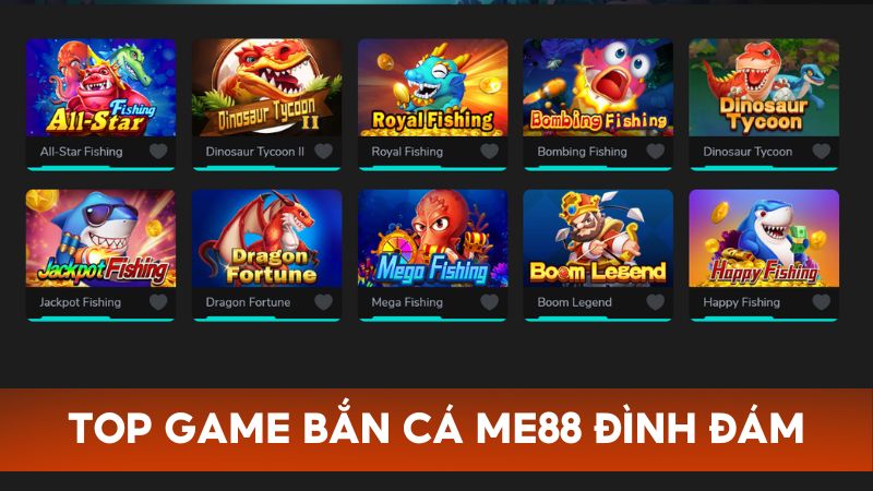 Top những siêu phẩm bắn cá đình đám nhất trên Me88 thu hút mọi người chơi
