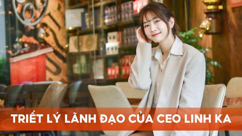 Triết lý lãnh đạo và phong cách điều hành mà cô dành cho Me88
